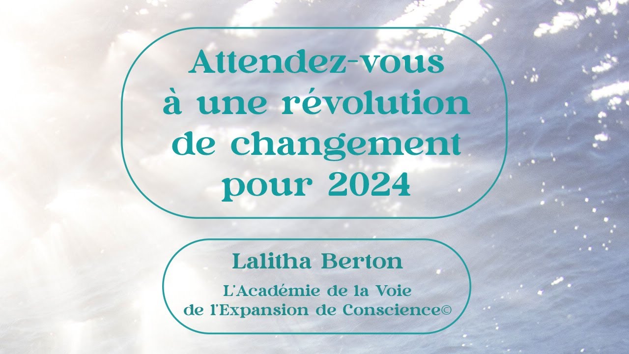 Attendez-vous à une révolution de changement pour 2024 - Lalitha Berton